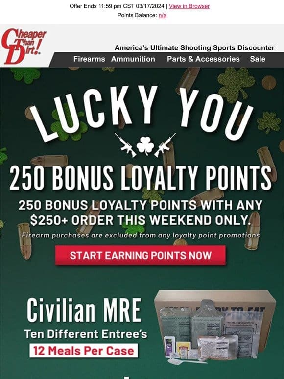 Lucky You! Earn a Bonus 250 Loyalty Points This Weekend