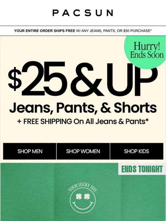 Lucky deals ending soon: $25 JEANS， PANTS， & SHORTS