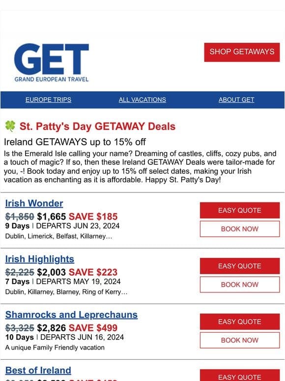 Lucky you! Ireland GETAWAYS are 15% off!