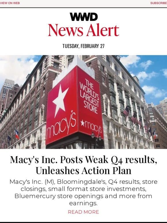 Macy’s Inc. Posts Weak Q4 results， Unleashes Action Plan