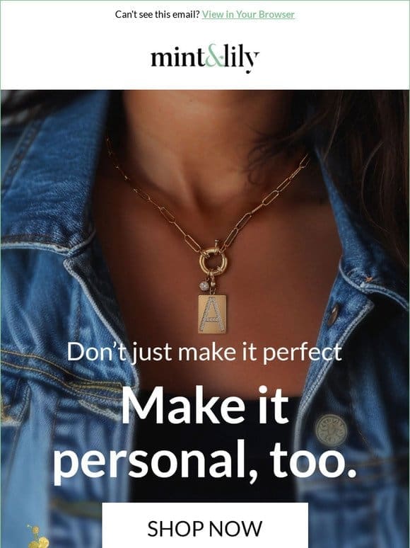 Make it Perfect — Make it Personal