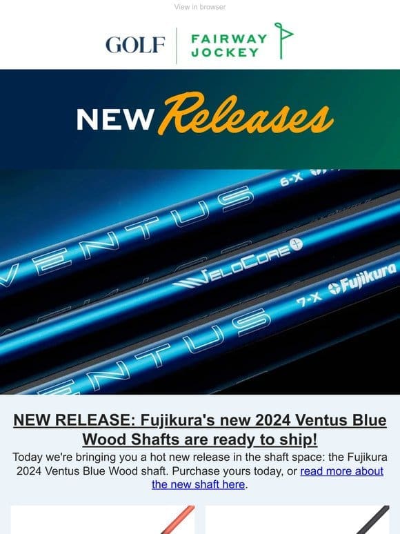 NEW RELEASE: Fujikura 2024 Ventus Blue Wood Shaft