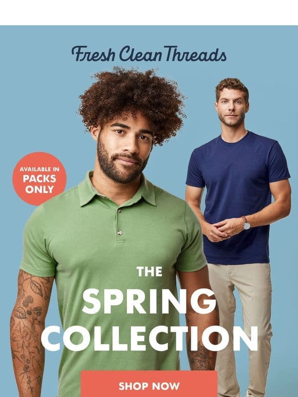NEW: Spring Collection
