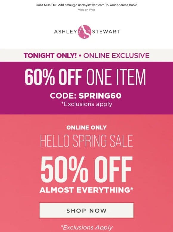 NEW arrivals you need to see   TONIGHT ONLY – get 60% off 1 item