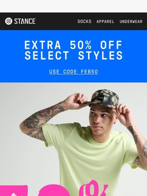NOW: Take An Extra 50% Off Select Styles