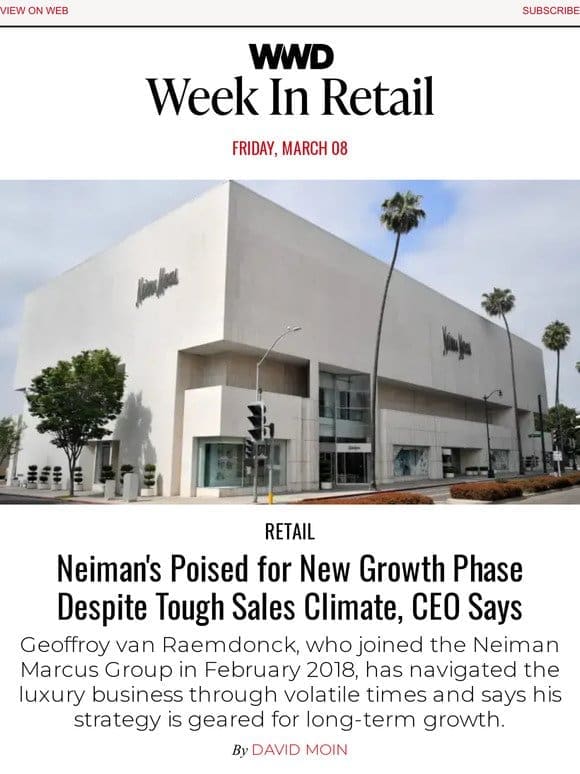 Neiman’s Poised for New Growth Phase Despite Tough Sales Climate， CEO Says