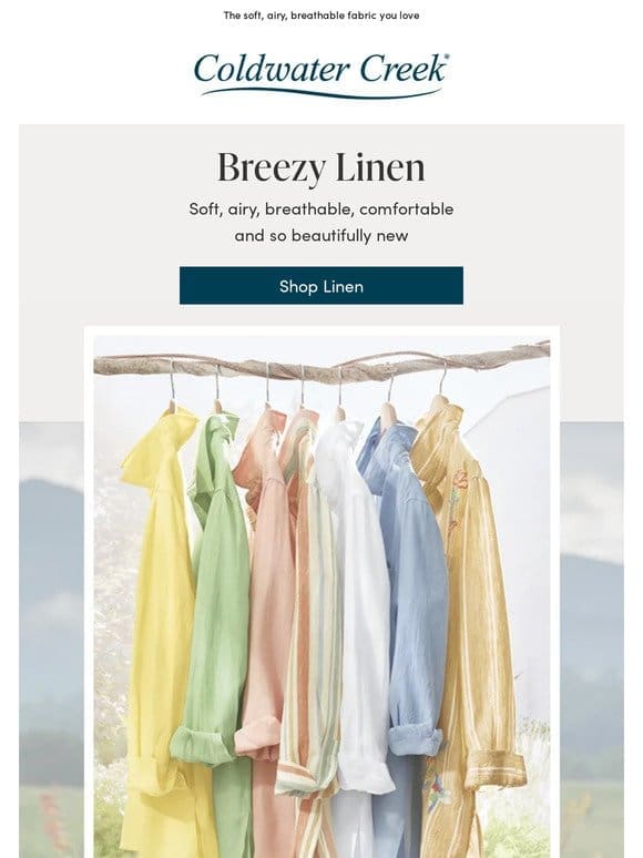 New Arrivals in Breezy， Quality Linen