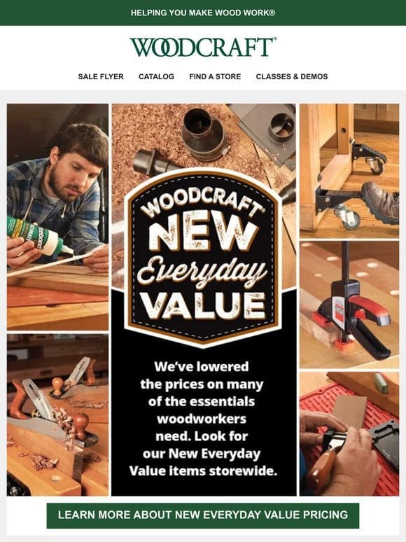 New Everyday Value Brands at Woodcraft