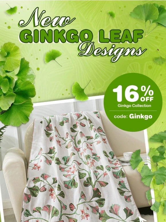 New Ginkgo Leaf Designs Are All Here