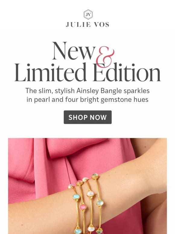 New & Limited Edition: The Ainsley Bangle ✨