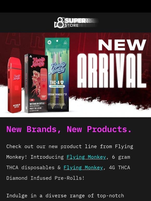 New Product Alert! Flying Monkey Disposables 6g & Flying Monkey 42.0 THCA Diamond Infused Pre-Rolls 2x 2G