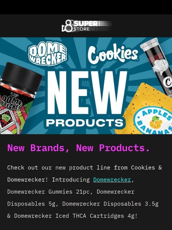 New Product Alert!  Latest Release from Domewrecker and Cookies!