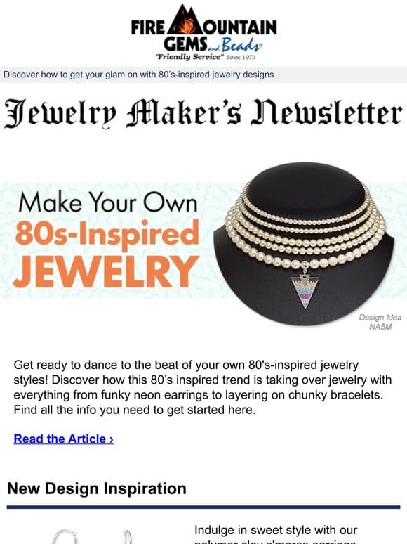 Newsletter for Jewelry Makers: 80’s-Inspired Jewelry is Making a Big Comeback!
