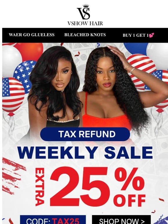 Notice：Tax Refund Weekly Party!