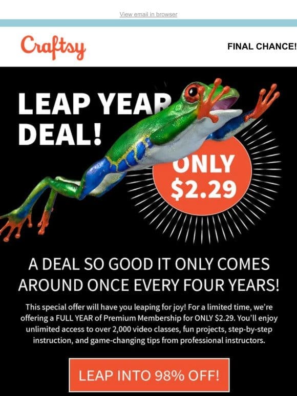 Once Every 4 Years， Don’t Miss Out on this Deal!