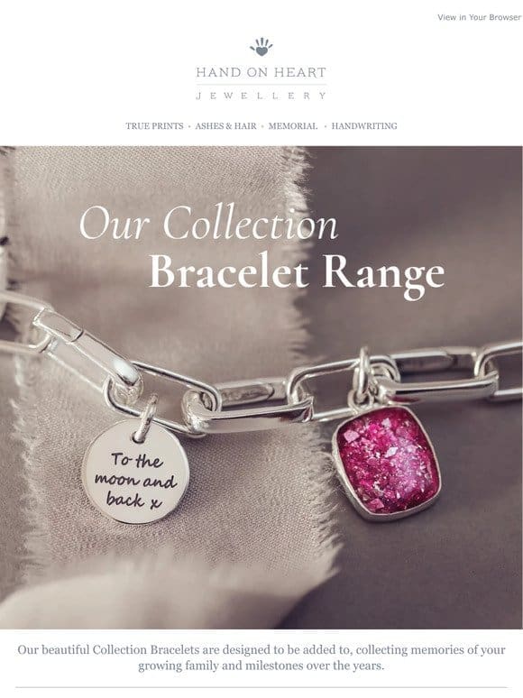 Our Collection Bracelet Range ❤️
