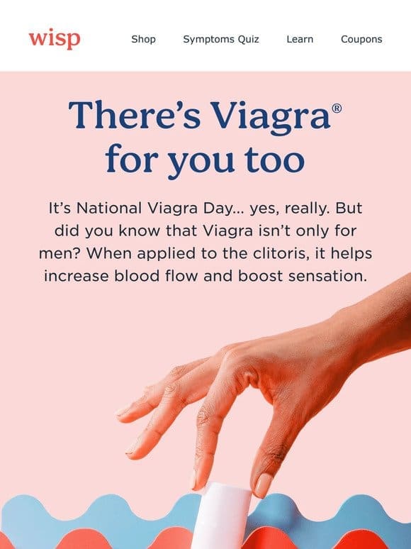 PSA: Viagra’s for the girls too