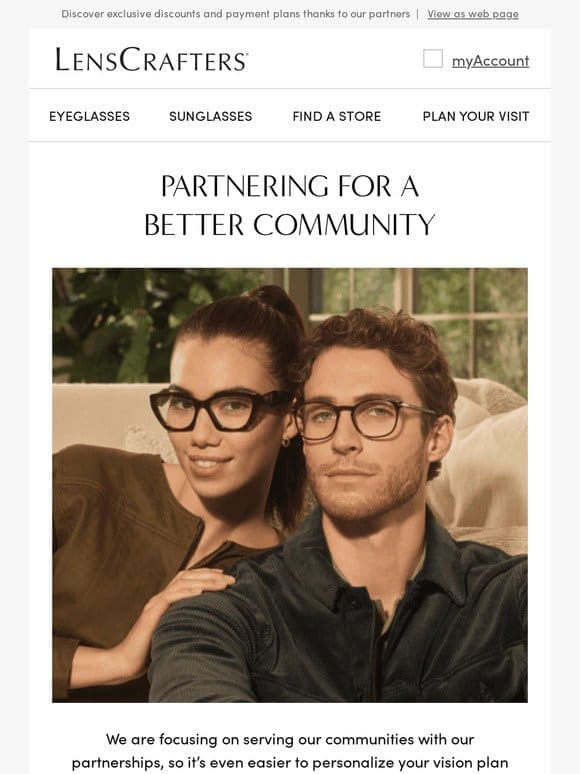 Partnerships to perfect your next eyecare experience