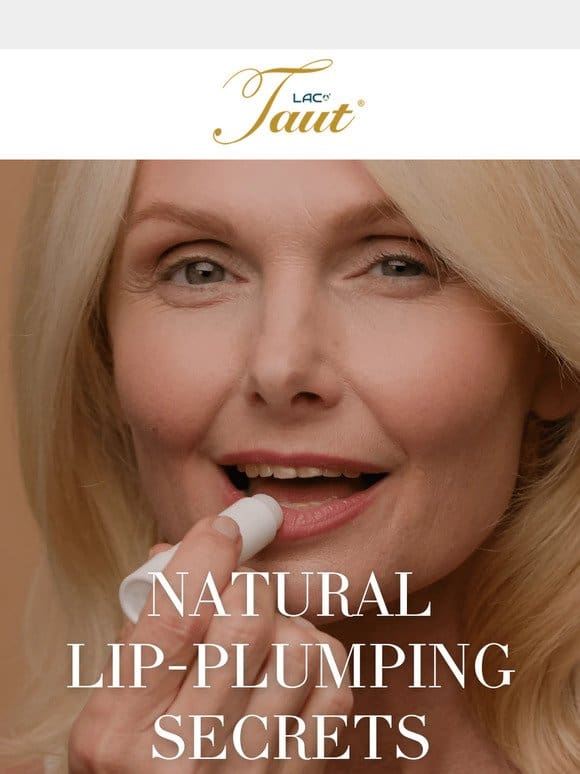 Plump Your Lips Naturally…
