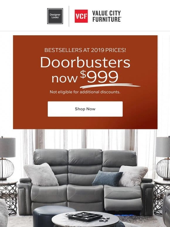 Presenting: $999 bestselling Doorbusters.