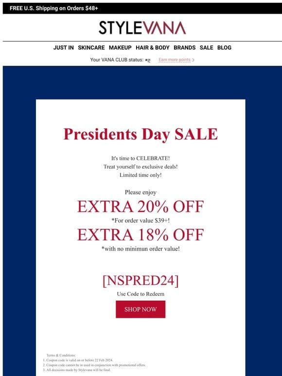 Presidents Day SALE – UP to EXTRA 20% OFF!