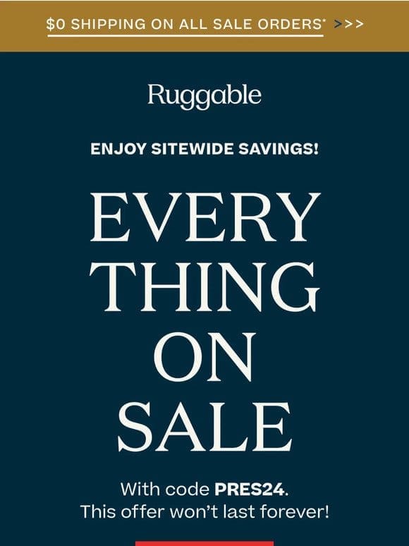 Pssst! Don’t Miss Sitewide Savings