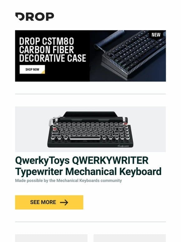 QwerkyToys QWERKYWRITER Typewriter Mechanical Keyboard， SLCreate Aluminum VFD Clock， Drop CSTM80 Carbon Fiber Decorative Case and more…