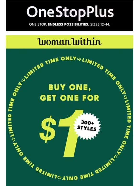RE: Woman Within BOGO $1 Sale