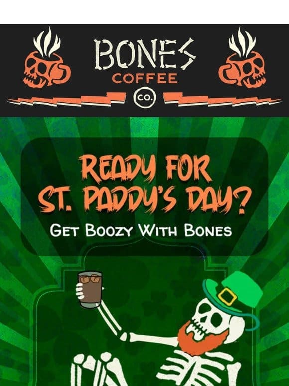 Ready For St. Paddy’s Day?