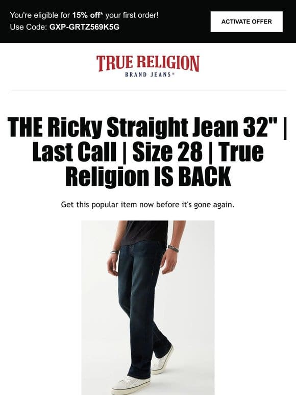 Reminder: The Ricky Straight Jean 32″ | Last Call | Size 28 | True Religion is available! Get 15% off