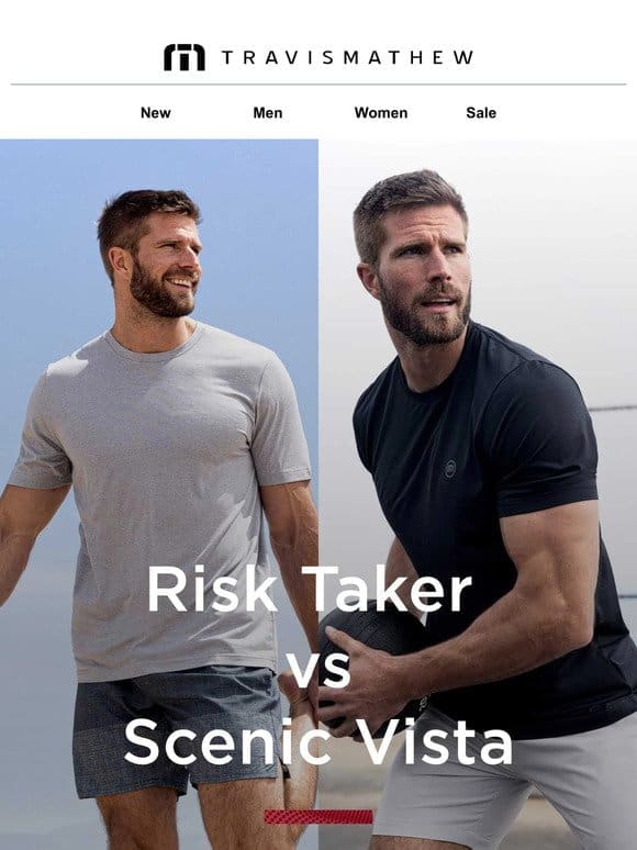 Risk Taker vs. Scenic Vista