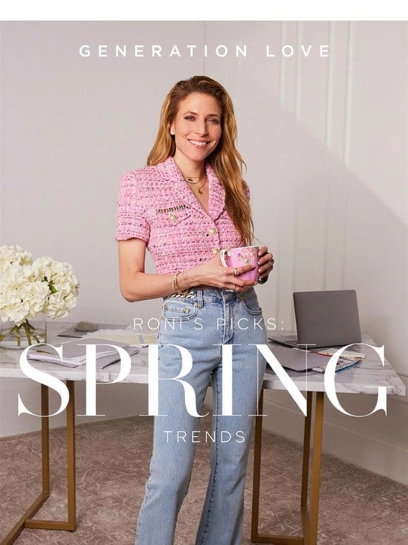 Roni’s Top Spring Trends