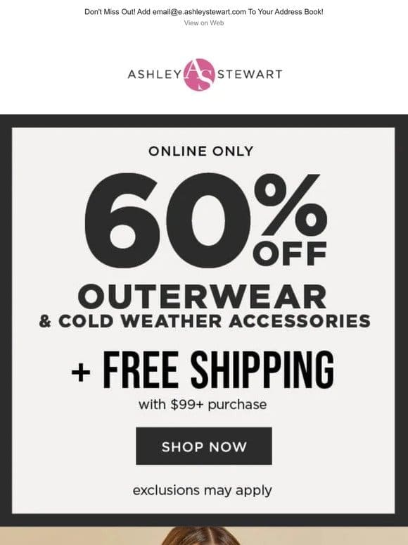 [SALE ALERT] 60% OFF: Outerwear & Cold Weather Accessories