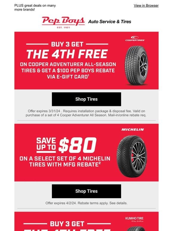 SAVE BIG on Cooper， Michelin， or Kumho Tires!