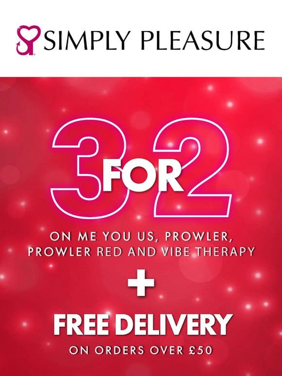 SHOP 3 For 2 on selected brands!