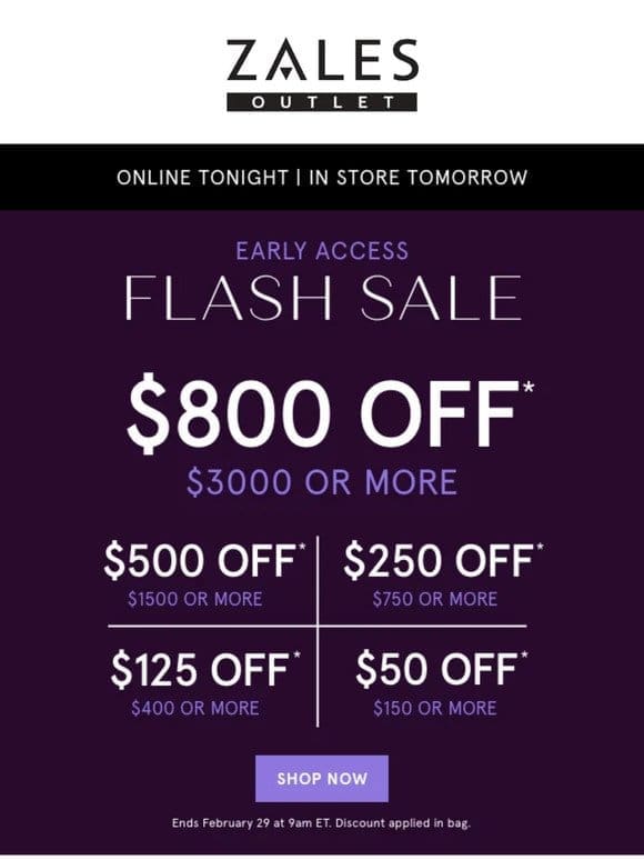 SURPRISE! Flash Sale: Up To $800 Off*