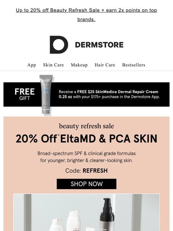 Save 20% on EltaMD & PCA SKIN — Beauty Refresh Sale