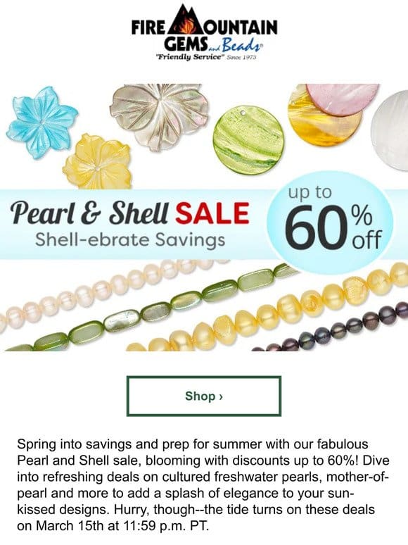 Save Big: Enjoy Up to 60% Off in the Pearl and Shell Sale!