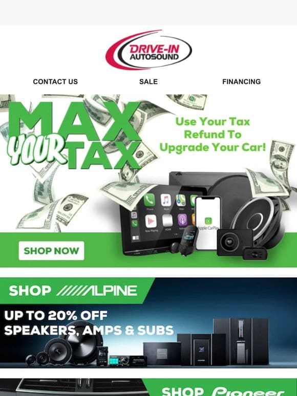 Save Big on The Hottest Car Audio Brands During the Max Your Tax Sale!