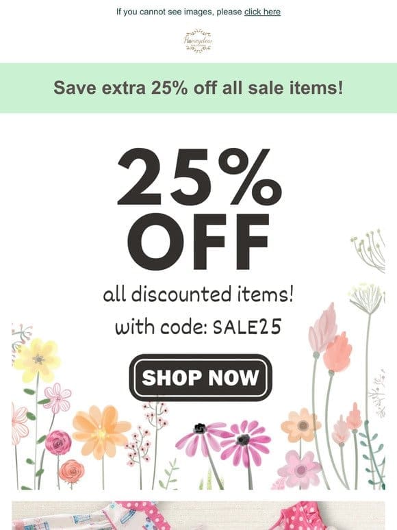 Save Extra 25% with SALE25!