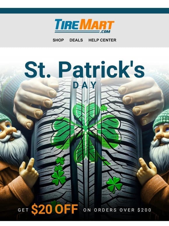 Save Green on Tires for St. Paddy’s Day