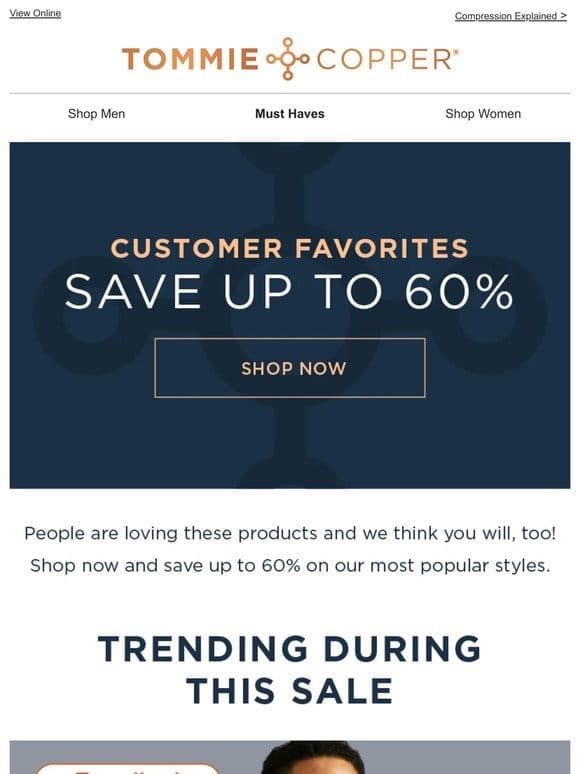 Save up to 60% on the Customer Favorites