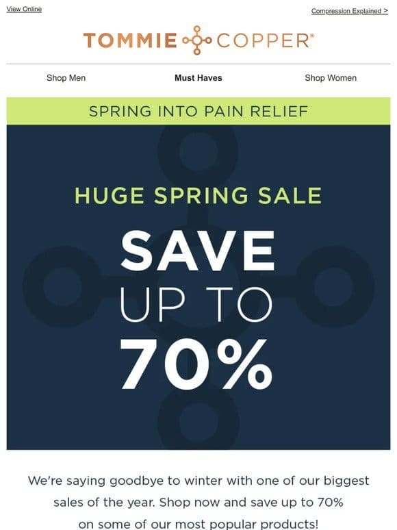 Save up to 70%   Spring Sale Starts NOW!