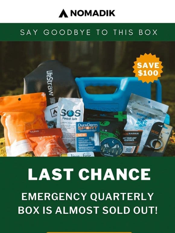 Say Goodbye to our Emergency Box…