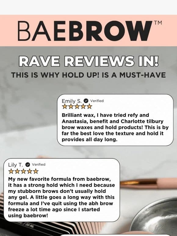 See Why Everyone Loves HOLD UP Brow Wax