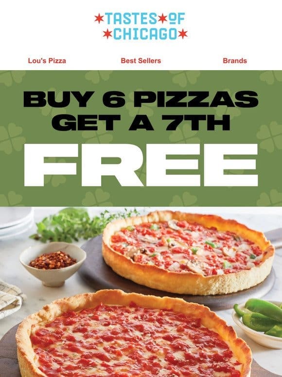 Semi-Annual Sale – FREE Pizza!