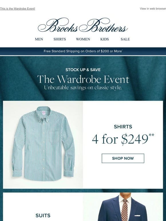 Shirts now 4 for $249， suits starting at 2 for $999， 25% off select womenswear—and more!
