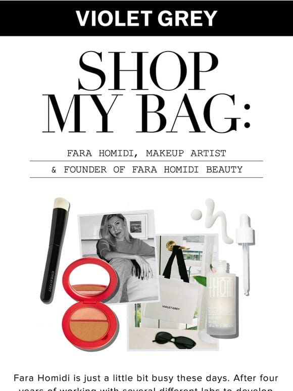 Shop My Bag: Fara Homidi
