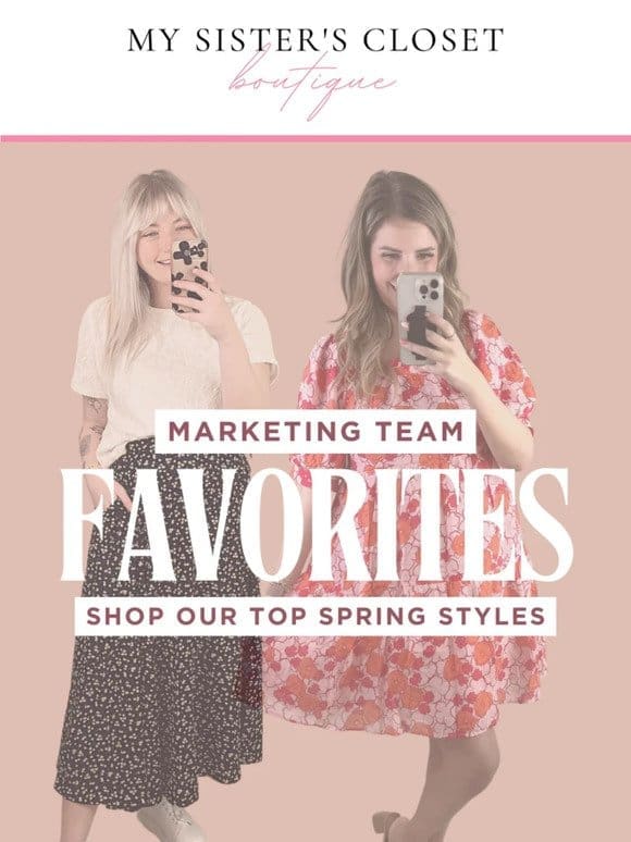 Shop the MSC teams favorite spring styles!