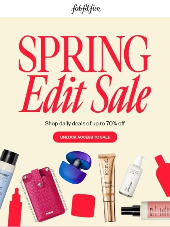Sign Up now to enjoy discounts of up to 70% off during the Spring Edit Sale!